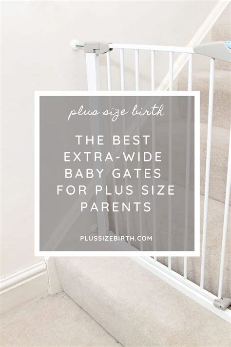 The Best Extra-Wide Baby Gates For Plus Size Parents