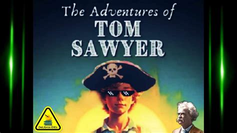 Las Aventuras De Tom Sawyer Resumen Y Datos Curiosos Youtube