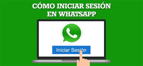 C Mo Iniciar Sesi N En Whatsapp Tutoriales Y Gu As