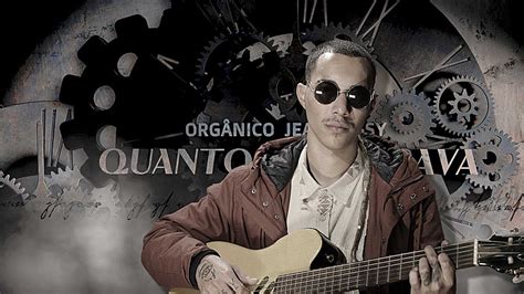 Orgânico 7 Quanto eu pensava Jean Tassy Dj Brombal Remix