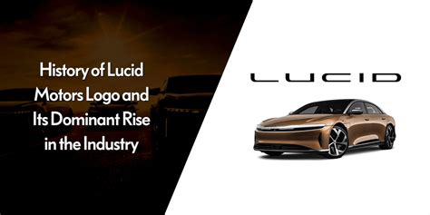 History of Lucid Motors Logo and Its Dominant Rise in the Industry