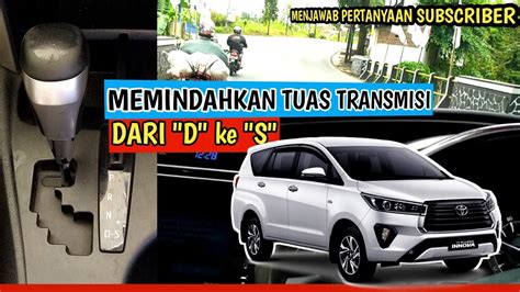 Cara Mengemudi Mobil Matic Innova Reborn Cara Memindahkan Tuas