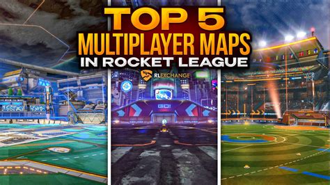 Top Best Multiplayer Maps In Rocket League