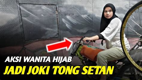 Beginilahaksi Cewek Cantik Jadi Joki Tong Setan Youtube