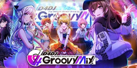 D4DJ Groovy Mix The Anime Themed DJ Rhythm Game Will Host A Hololive