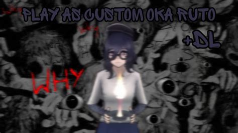 Play As Custom Oka Ruto Dl By Info Chanyt Yandere Simulator Youtube