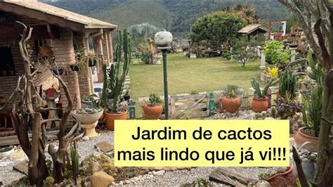 Jardim De Cactos Da Une Youtube