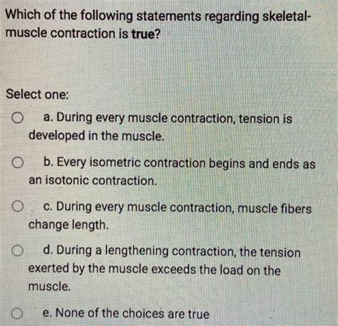 Solved Which Of The Following Statements Regarding Skeletal Muscle 1 Answer Transtutors