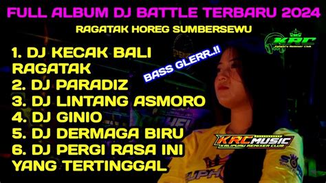 Dj Cek Sound Horeg Full Album Terbaru Battle Sumbersewu 2024 Dj Full