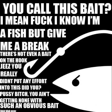 You Call This Bait Bait This Is Bait Know Your Meme