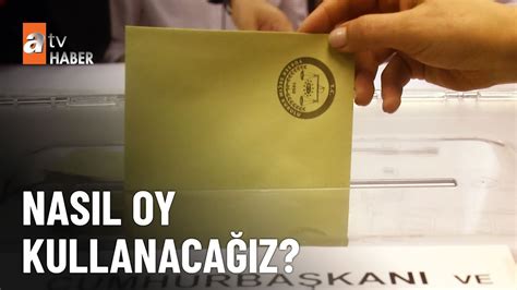 Hangi durumda oyla geçersiz olur atv Ana Haber 5 Mayıs 2023 YouTube