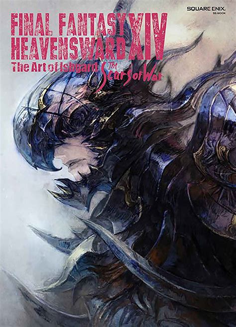 Final Fantasy Xiv Heavensward The Art Of Ishgard The Scars Of War