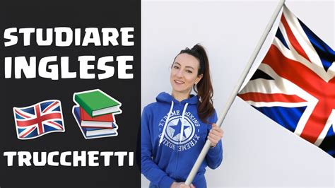 STUDIARE INGLESE VELOCEMENTE E BENE METODO Di STUDIO YouTube