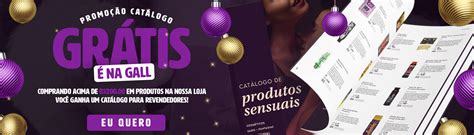 Promoções de Sex Shop é na Gall Gall