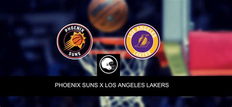 Phoenix Suns x Los Angeles Lakers Onde assistir horário palpites e