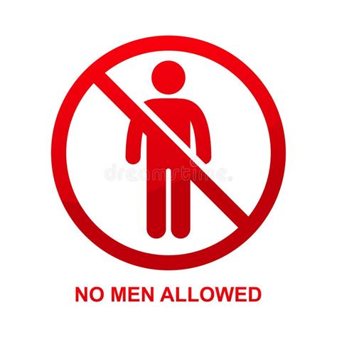 No Men Allowed Stock Illustrations 189 No Men Allowed Stock