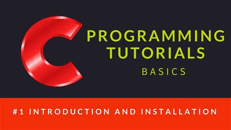 C Programming 001 Introduction And Installation YouTube