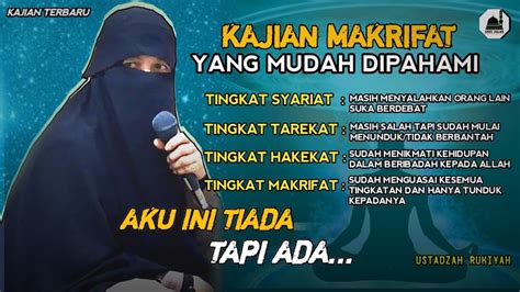 Kajian Makrifat Yang Mudah Dipahami Untuk Semua Kalangan Ustadzah