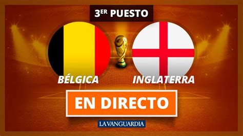 Bélgica vs Inglaterra Goles y Resultado