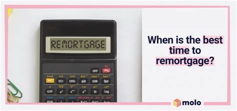 When Can You Remortgage Molo Finance