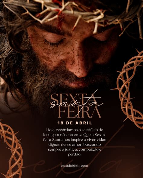 Qual A Data Da Sexta Feira Santa - Sexta-feira Santa: O Significado da Paixão de Cristo