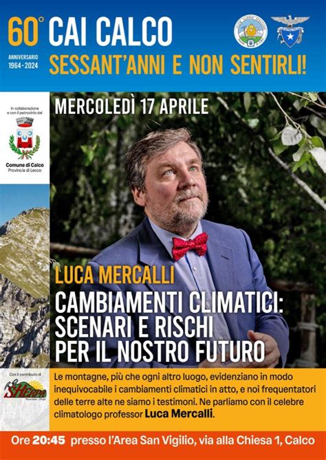 Calco 2 Appuntamenti Con Il Climatologo Luca Mercalli Merateonline