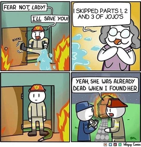 Whoever Skips Jojo Parts Has The Big Gay R Animemes