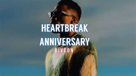 Heartbreak Anniversary Giveon Lyrics Video Youtube