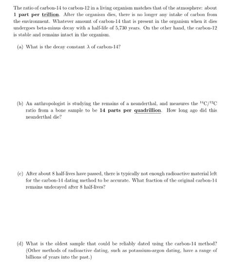Solved The ratio of carbon-14 to carbon-12 in a living | Chegg.com 
