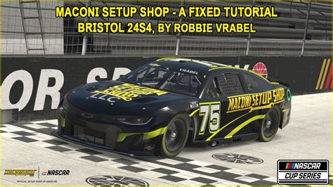 Iracing A Fixed Bristol Guide To Qualifying And Race S Youtube