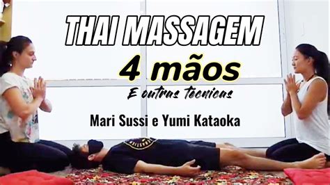 Thai Massagem 4 MÃos Youtube