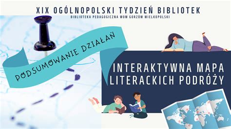 Literackie Podr Owanie I Ksi Ek Czytanie Podsumowanie Akcji