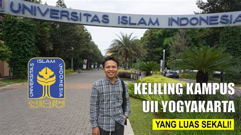 Universitas Islam Indonesia UII I Jelajah Kampus Swasta Di Yogyakarta