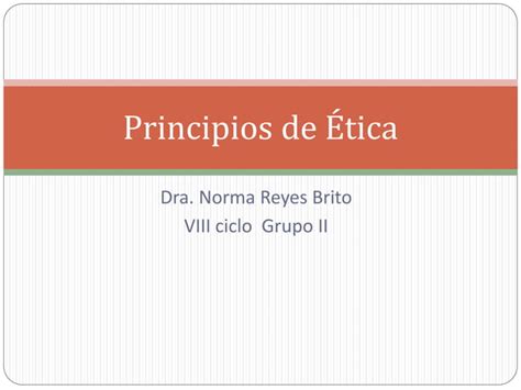 Principios De Etica Ppt