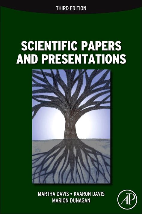 Scientific Papers and Presentations: Navigating Scientific ... 