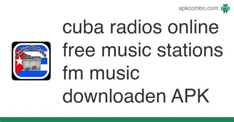 Cuba Radios Online Free Music Stations Fm Music Apk Android App