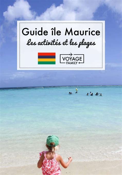 Le Maurice En Famille R Cit D Un Voyage Au Top En Voyage Ile