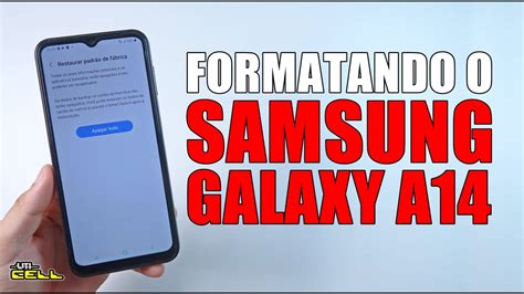 Como Formatar O Celular A14