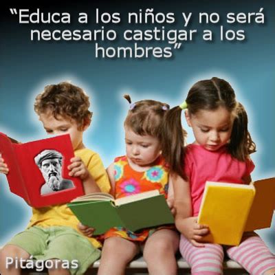 Frase de la semana La educación por Pitágoras CMSTA