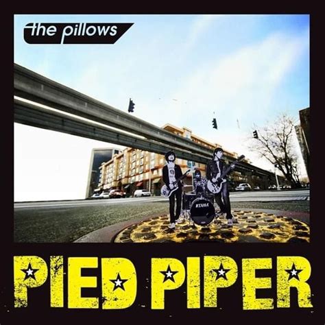 The Pillows - PIED PIPER Lyrics and Tracklist | Genius