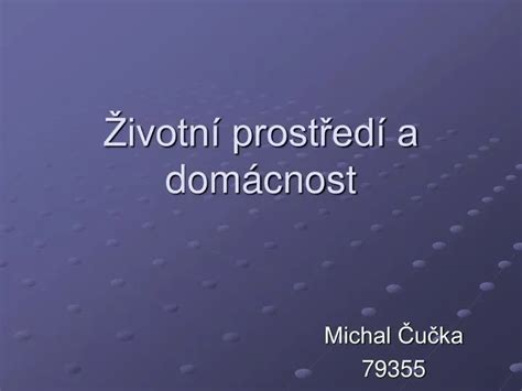 PPT Životní prostředí a domácnost PowerPoint Presentation free