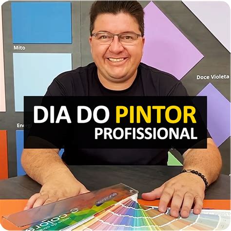 Dia Do Pintor Profissional Todos Que Transformam Sonhos E Ambientes