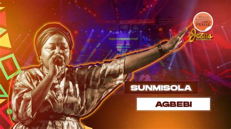 Sunmisola Agbebi Hours Marathon Messiah S Praise Jesus Name