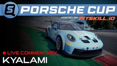 LIVE Commentary SimQuips Porsche Cup Kyalami YouTube