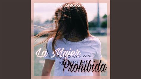 La Mujer Prohibida YouTube