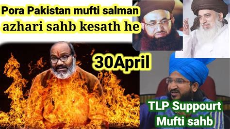 Mufti Salman Azhari Challenge Tlp Support Mufti Salman YouTube