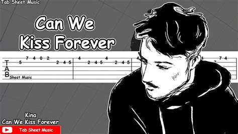 Kina - Can We Kiss Forever Guitar Tutorial - Tab Sheet Music