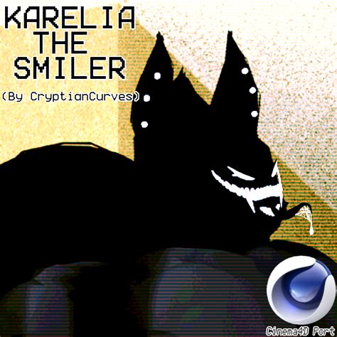 Karelia The Smiler Cinema4dc4d Port By Daelito On Deviantart