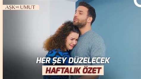 Tilmekten Ok Yoruldum A K Ve Umut Hafta Zeti Youtube