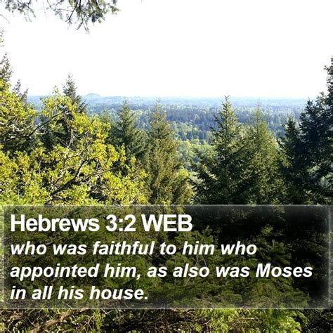 Hebrews Web Who Was Faithful To Him Who Appointed Him As